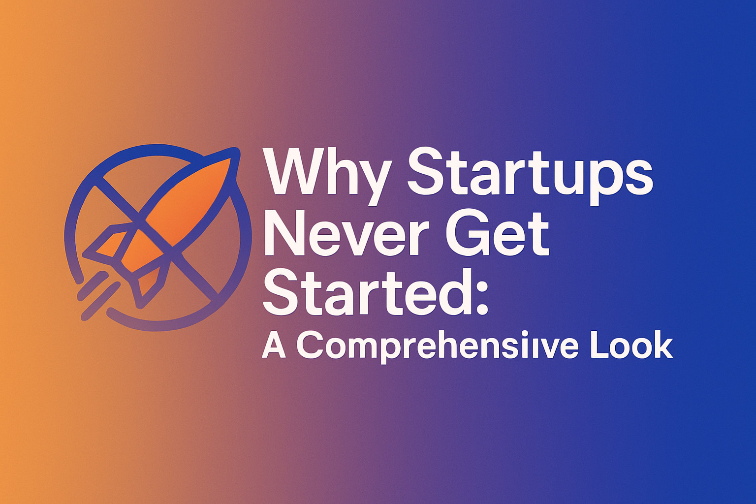 Why Startups Never Gest Started - Zynergy Blog Article