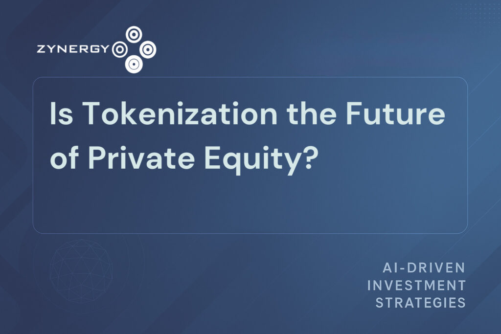Is Tokenization the Future of Private Equity Zynergy