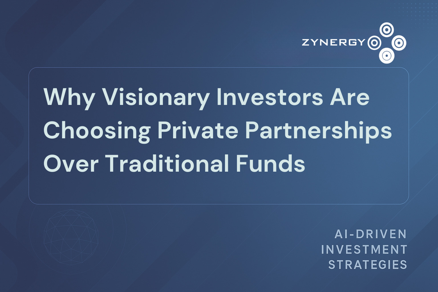 Why Visionary Investors Are Choosing Private Partnerships Over Traditional Funds