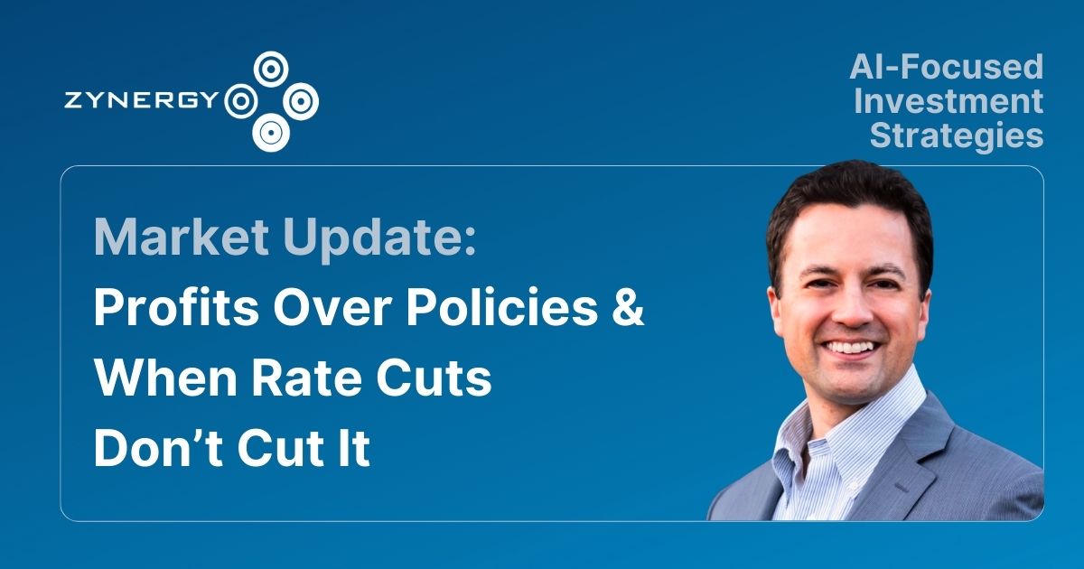 August 2025 Market and Economic Update — Profits Over Policies & When Rate Cuts Don’t Cut It